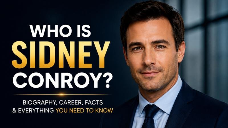 Who Is Sidney Conroy?